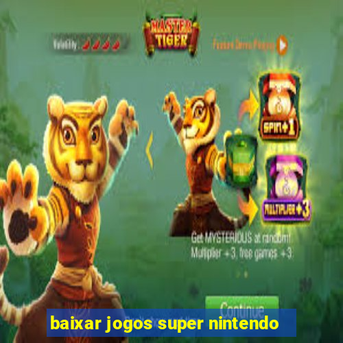 baixar jogos super nintendo